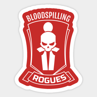 Bloodspilling Rogues Sticker